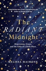 The Radiant Midnight - Melissa Maimone - Morning Star Christian Bookstores
