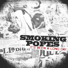 SMOKING POPES "It's Been A Long Day" 12" VINYL/CD