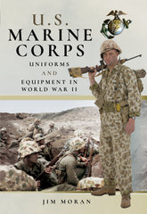 US Marine Corps Uniforms and Equipment in World War II