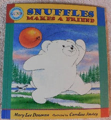 Snuffles Makes A Friend by Mary Lee Donovan (PB, 1997) | Books & More Bookstore