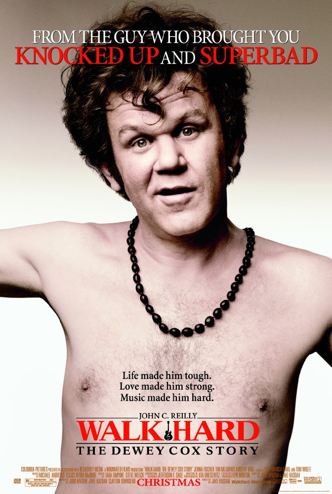 WALK HARD: THE DEWEY COX STORY